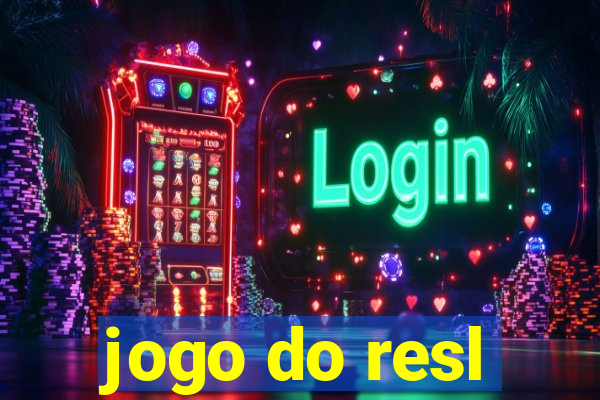 jogo do resl