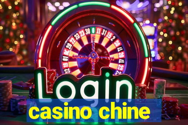 casino chine