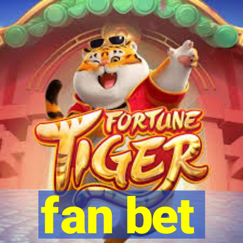 fan bet