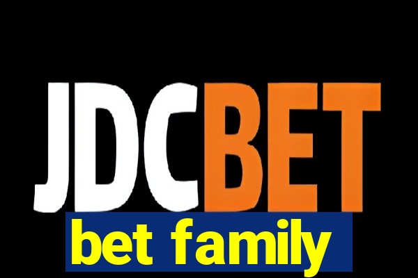 bet family