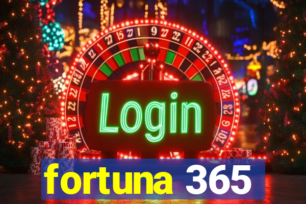 fortuna 365