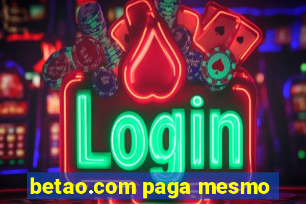 betao.com paga mesmo