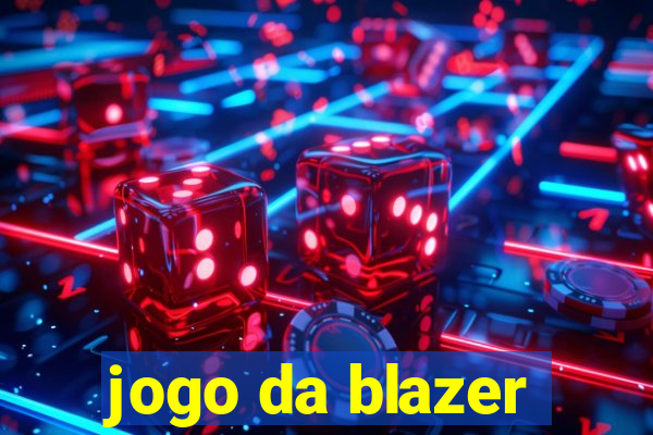 jogo da blazer