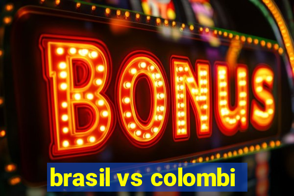 brasil vs colombi