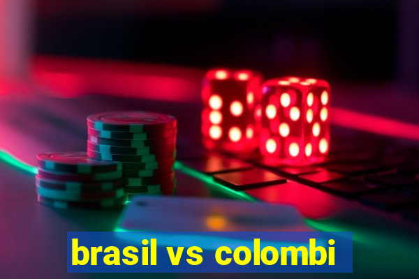 brasil vs colombi