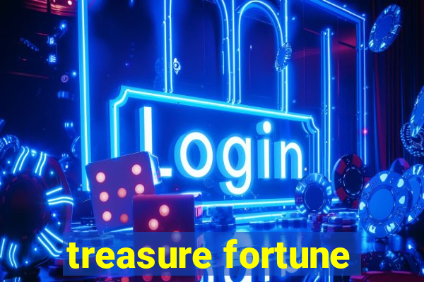 treasure fortune