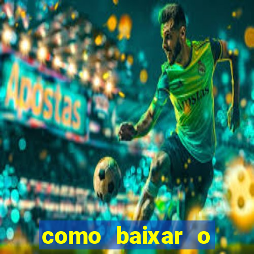 como baixar o esporte bet