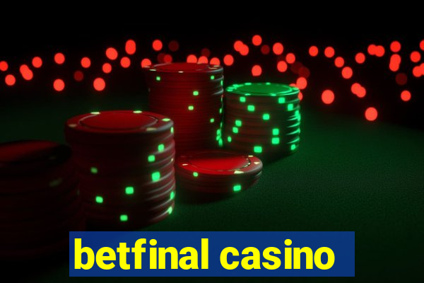 betfinal casino