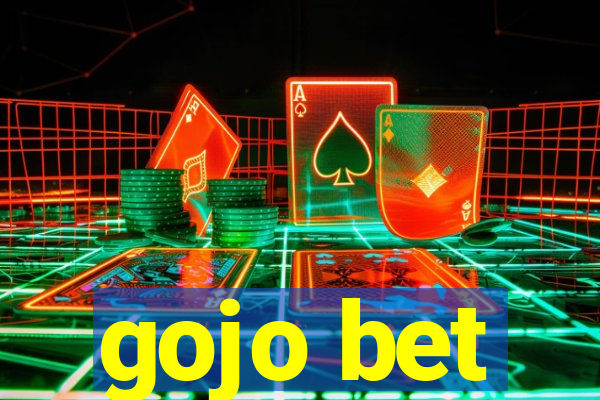 gojo bet