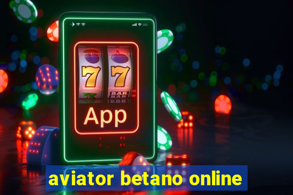 aviator betano online