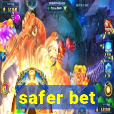 safer bet