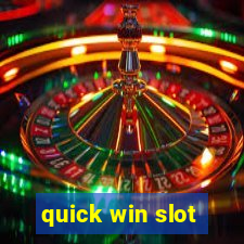 quick win slot