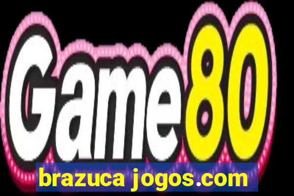 brazuca jogos.com