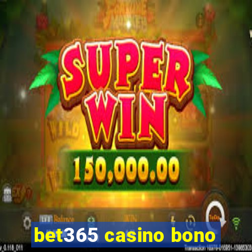 bet365 casino bono