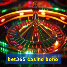 bet365 casino bono