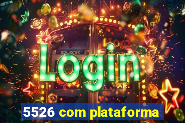 5526 com plataforma