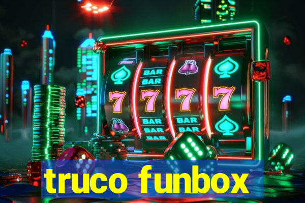 truco funbox