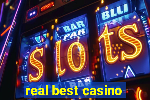 real best casino