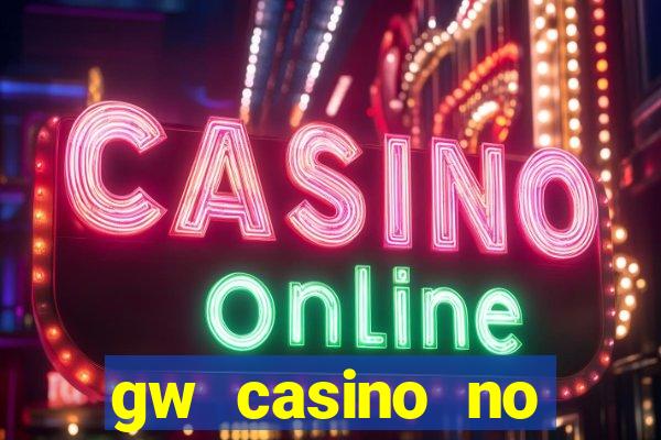 gw casino no deposit bonus