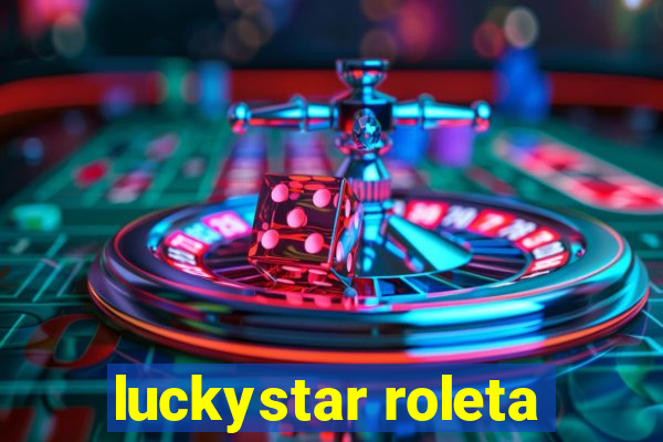 luckystar roleta