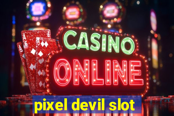 pixel devil slot