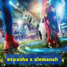 espanha x alemanah