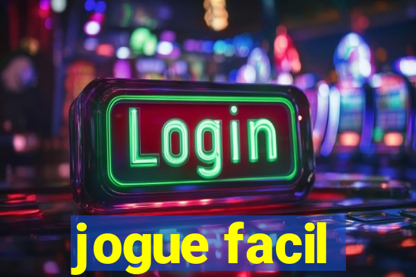 jogue facil