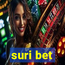 suri bet