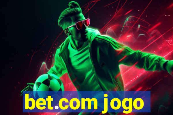 bet.com jogo