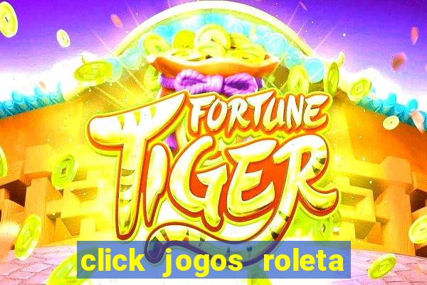 click jogos roleta do amor