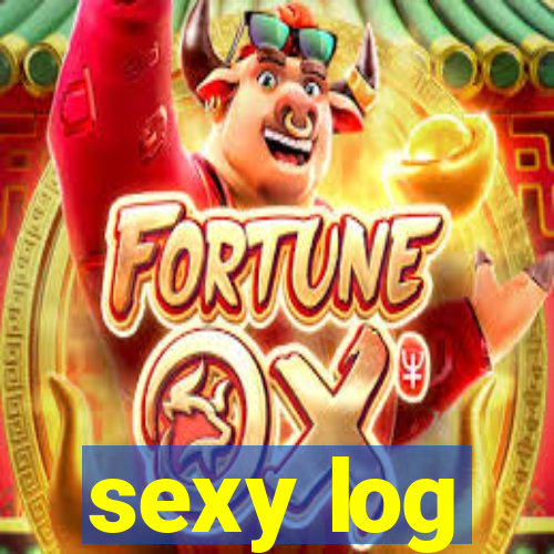 sexy log