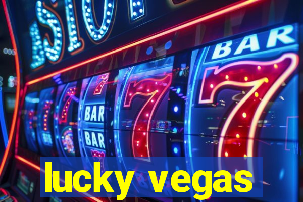 lucky vegas