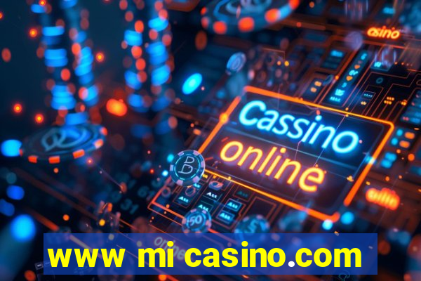 www mi casino.com