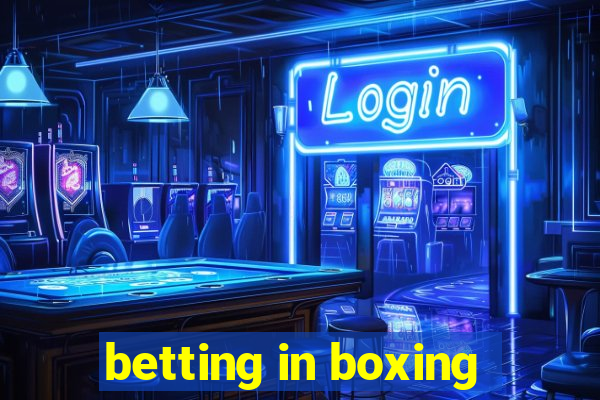 betting in boxing