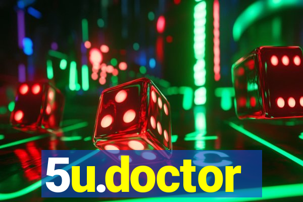 5u.doctor