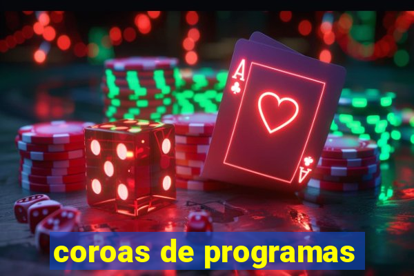 coroas de programas