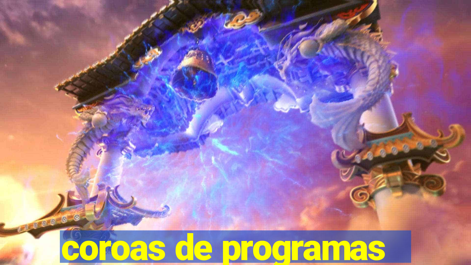 coroas de programas