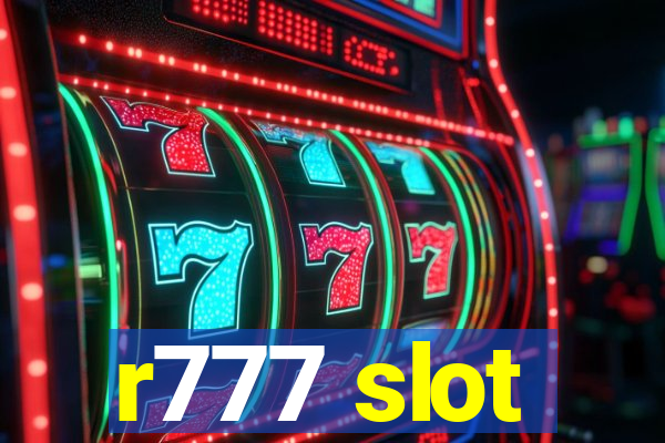 r777 slot