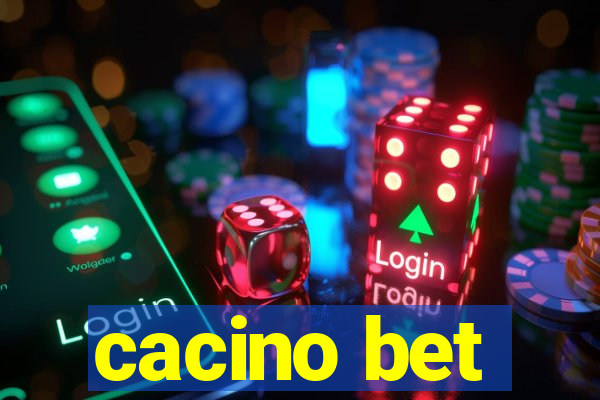 cacino bet