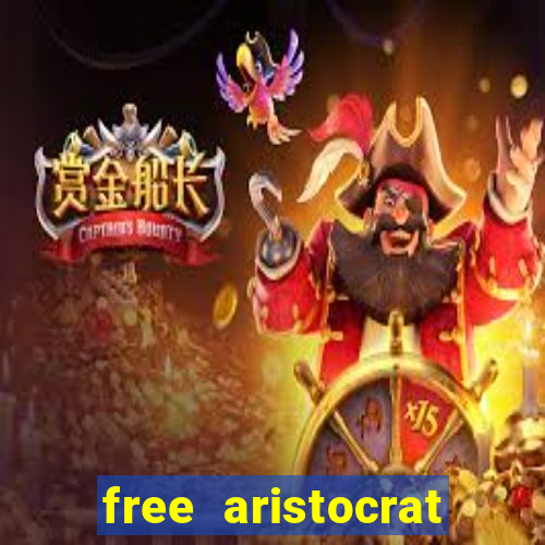 free aristocrat slot games