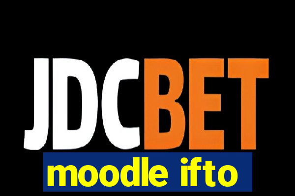 moodle ifto