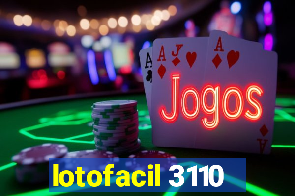 lotofacil 3110