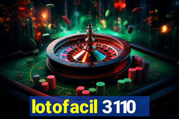 lotofacil 3110