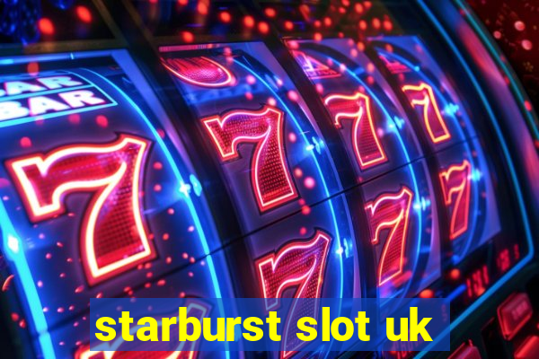 starburst slot uk