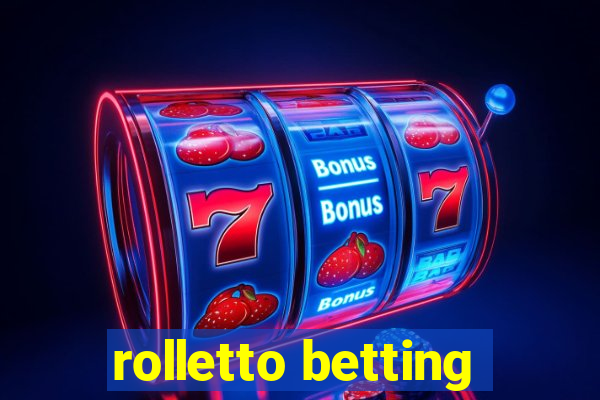 rolletto betting