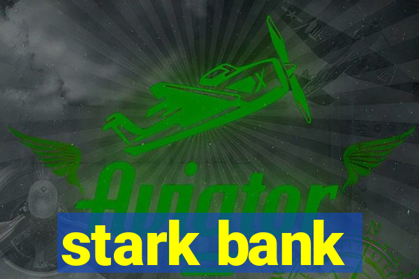 stark bank