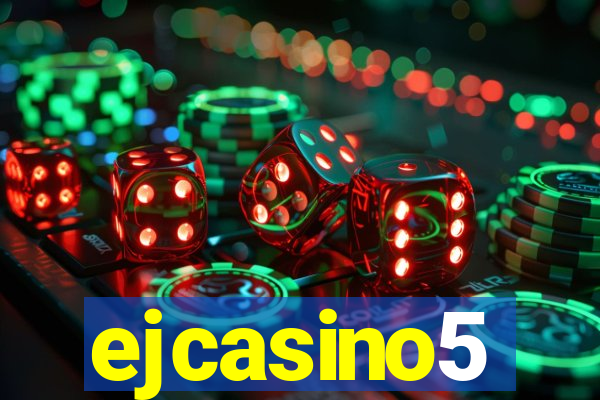 ejcasino5