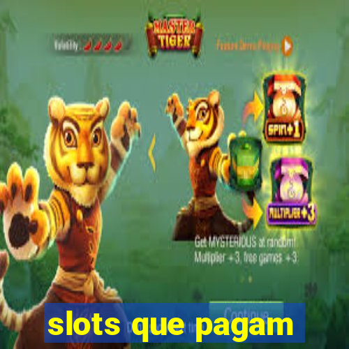 slots que pagam