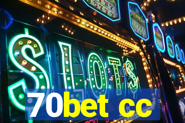 70bet cc