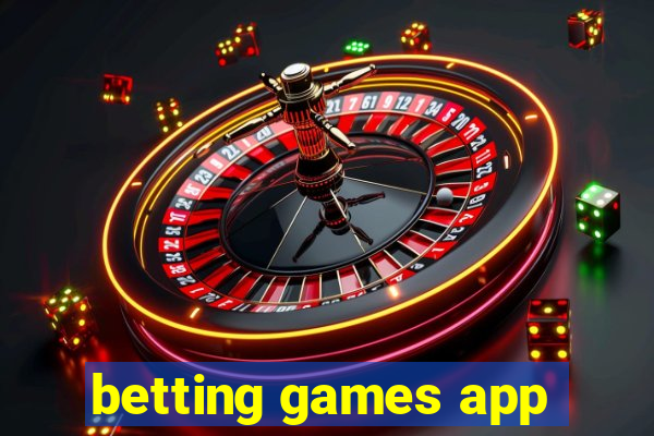 betting games app